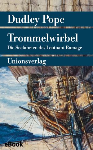 [Leutnant Ramage 02] • Trommelwirbel